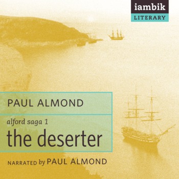 The Deserter (Alford Saga) Paul Almond